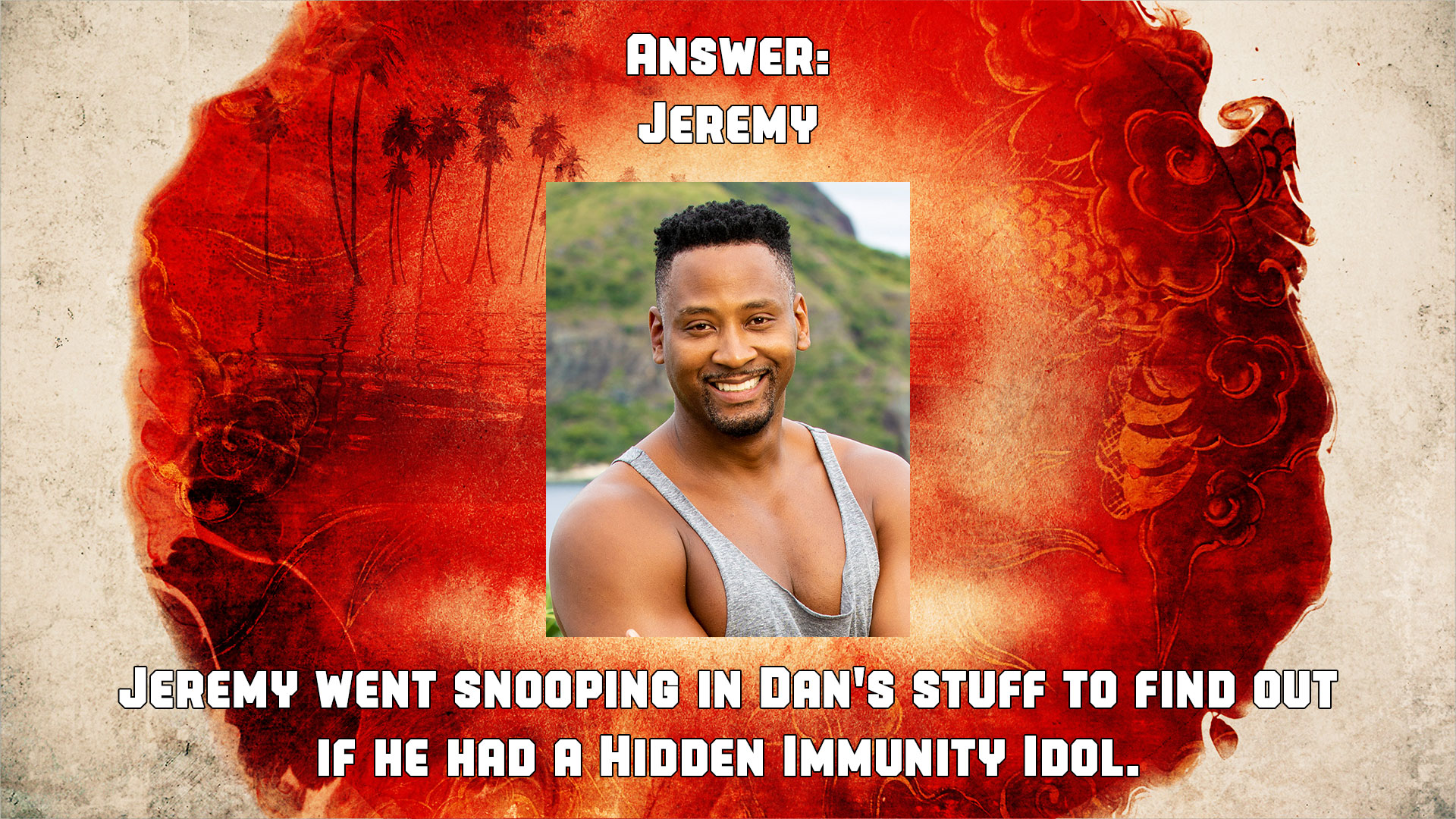 Answer: Jeremy