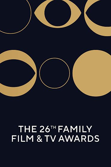 The 26th Family Film & TV Awards